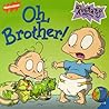 Oh, Brother! by Luke David Oh, Brother! by Luke David