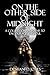 On the Other Side of Midnight: A Collection of Poems To Encourage the Soul