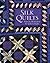 Silk Quilts : From the Silk Road to the Quilter's Studio