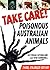 Take Care!: Poisonous Australian Animals