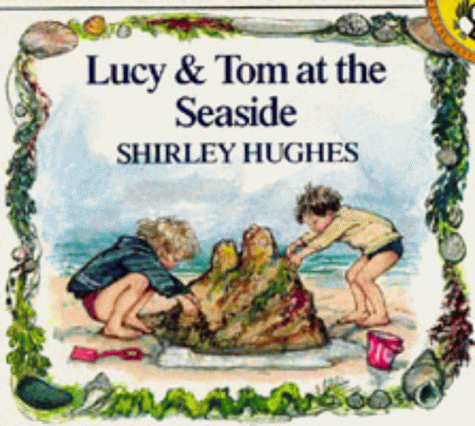 Lucy and Tom at the Seaside (Paperback)