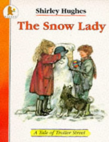 The Snow Lady (Tales from Trotter Street)