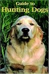Guide to Hunting Dogs