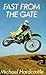Fast from the Gate