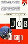 How to Get a Job in Chicago How to Get a Job in Chicago