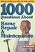 Super Handyman Al Carrell's 1000 Questions About Home Repair ... by Al Carrell