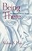 Being There: Profiles of Mental Illness