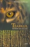 Tzapalil: Im Bann des Jaguars Tzapalil: Im Bann des Jaguars