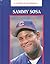 Sammy Sosa (Latinos in Baseball)