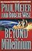 Beyond the Millennium