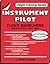 Gleim's Instrument Pilot Flight Maneuvers and Practical Test Prep (Flight Training Series)