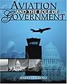 AVIATION AND THE ROLE OF GOVERNMENT AVIATION AND THE ROLE OF GOVERNMENT