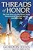 Threads of Honor by Gordon Ryan