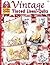 Vintage Tinted Linens & Quilts (Design Originals) by Brenna Hopkins