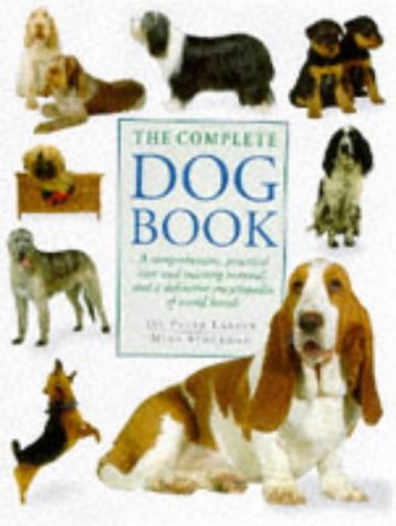 The Ultimate Encyclopedia of Dogs, Dog Breeds and Dog Care (Hardcover)
