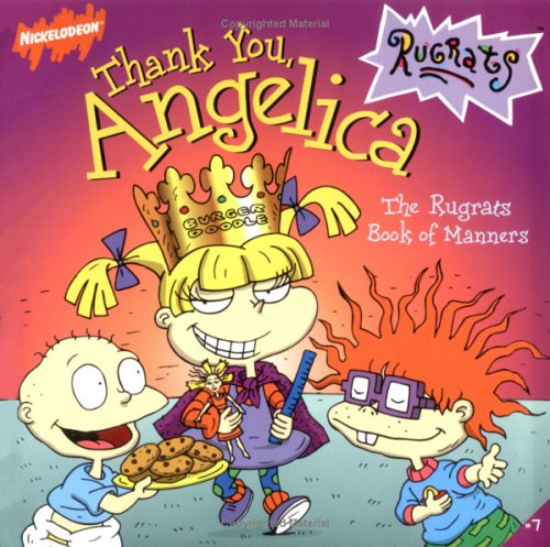 Thank You, Angelica: The Rugrats Book of Manners (Paperback)