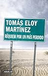 Réquiem Por un País Perdido = Requiem for a Country in Agony by Tomás Eloy Martínez