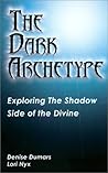 The Dark Archetyp...