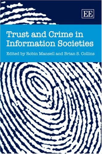 Trust and Crime in Information Societies (Hardcover)