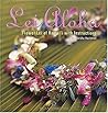 Lei Aloha: Flower Lei of Hawaii with instructions