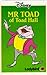 Mr Toad of Toad Hall