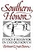Southern Honor by Bertram Wyatt-Brown Southern Honor by Bertram Wyatt-Brown