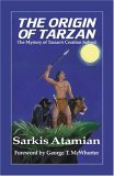The Origin of Tarzan: The Mystery of Tarzan's Creation Solved (Paperback)