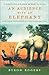 An Audience With an Elephan...