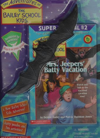 Mrs. Jeepers' Batty Vacation (The Adventures of the Bailey School Kids Super Special, #2)