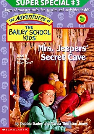 Mrs. Jeepers' Secret Cave (The Adventures of the Bailey School Kids Super Special, #3)