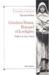 Giordano Bruno, Ronsard et la religion Giordano Bruno, Ronsard et la religion