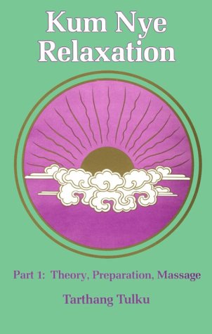 Kum Nye Relaxation Part 1: Theory, Preparation, Massage (001)