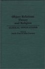 Object Relations Theory and Religion: Clinical Applications