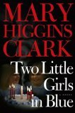 Two Little Girls in Blue: A Novel