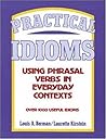 Practical Idioms : Using Phrasal Verbs in Everyday Contexts