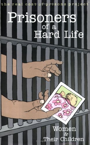 Prisoners of a Hard Life (Paperback)
