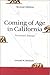 Coming Of Age In California: Personal Essays