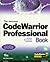 The Metrowerks Codewarrior Professional Book by Dan Parks Sydow