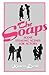 The Soaps: Scene Stealing Scenes for Actors