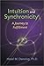 Intuition and Synchronicity...