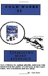 Cold Noses II: Examining More Evidence