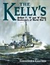 The Kelly's: British J, K, and N Class Destroyers of Ww II