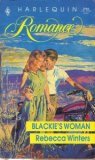 Blackie's Woman (Harlequin Romance, No 3144)