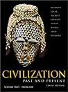 Civilization Past & Present, Vol. 2: Chapters 13-25, 10th Edition