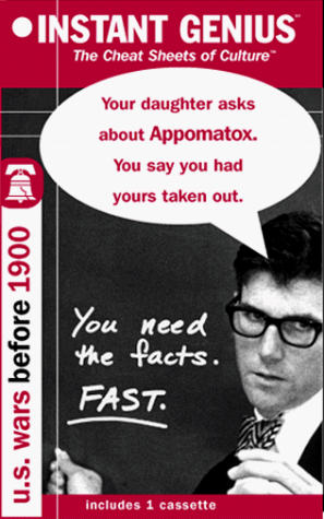 Instant Genius, The Cheat Sheets of Culture: US Wars Before 1900 (Instant Genius)