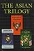 The Asian Trilogy: Freedom Square, The Timor Man, Jakarta