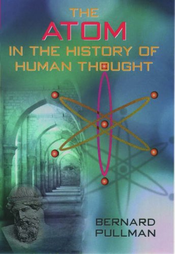 The Atom in the History of Human Thought (Hardcover)