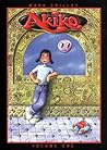 Akiko: The Menace of Alia Rellapor, Volume 1