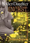 Mother-Daughter Incest (Paperback)