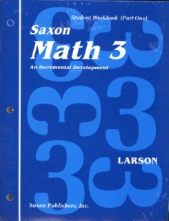 Math 3: An Incremental Development Set: Student Workbooks, part one and two plus flashcards (Saxon math, grade 3)